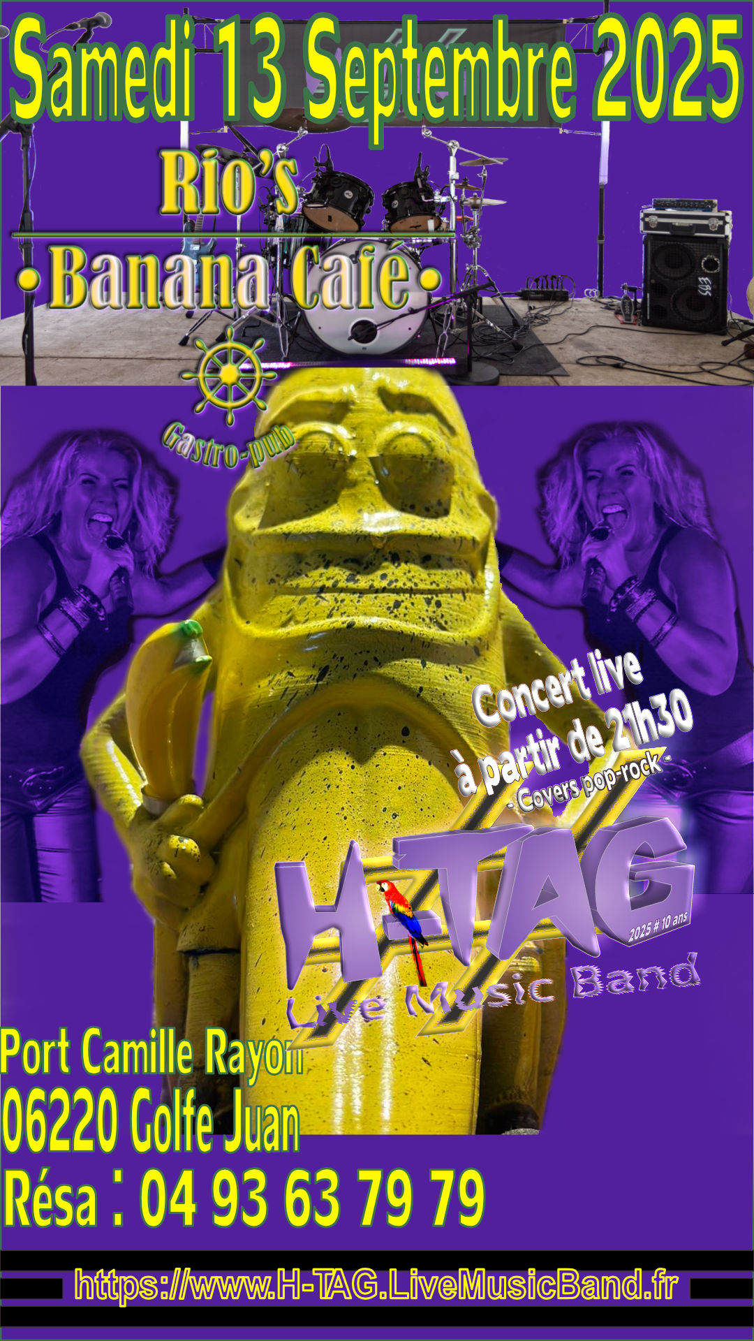 H-TAG @ Rio's Banana Café - Golfe Juan