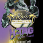H-TAG @ Rio's Banana Café - Golfe Juan